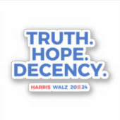 Truth Hope Decency - Harris Walz 2024 シール (正面)