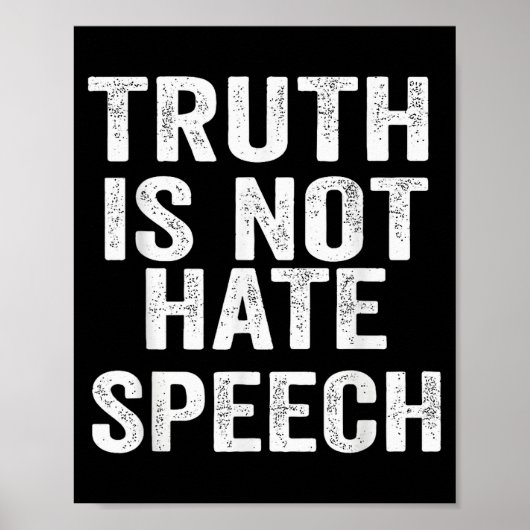 Truth Is Not Hate Speech ポスター (正面)