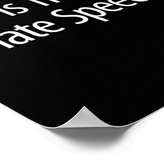 Truth Is The New Hate Speech -  ポスター (角)