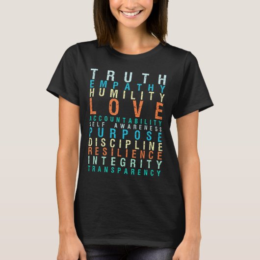 Truth Love Empathy Self Awareness Insrational Word Tシャツ (正面)