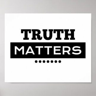Truth Mattersことわざ ポスター