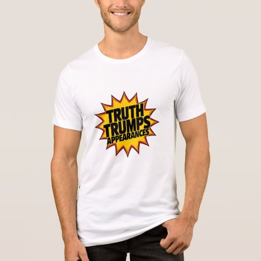 Truth Trumps Appearances トライブレンドＴシャツ (正面)