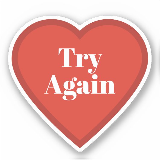 Try Again Heart Sticker - Relatable Mood Sticker シール (正面)