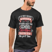 Try Doing What Your School Secretary Told You   Ad Tシャツ (正面)