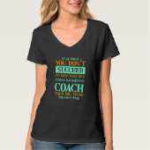 Try Doing What Your Stress Management Coach Told Y Tシャツ (正面)