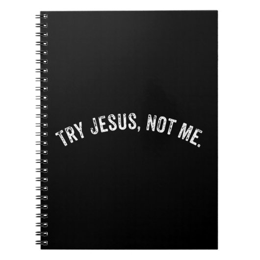 Try Jesus Not Me Shirt Men おもしろい Christian G ノートブック (正面)
