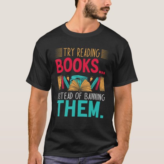 try reading books instead of banning them Groovy B Tシャツ (正面)