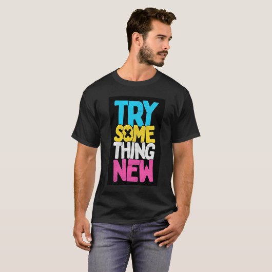 TRY SOMETHING NEW Tシャツ (正面フル)