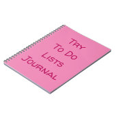 "Try To Do Lists Journal" おもしろい引用文ピンク文字 ノートブック (左側)