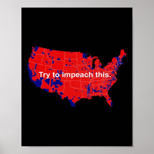 Try To Impeach This 2016 Election Map Trump  ポスター (正面)
