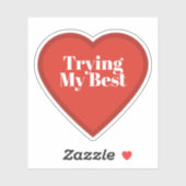 Trying My Best Heart Sticker - Relatable Sticker シール (シート)