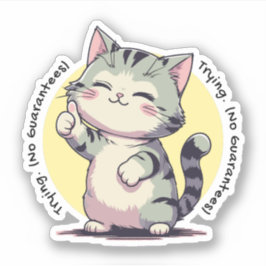 Trying No Guarantees – Honest Life シール