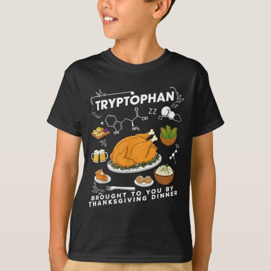 Tryptophan Brought To You By Thanksgiving Dinner  Tシャツ (正面)