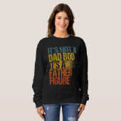 T's Not AパパBod It's A Father姿 スウェットシャツ (正面フル)