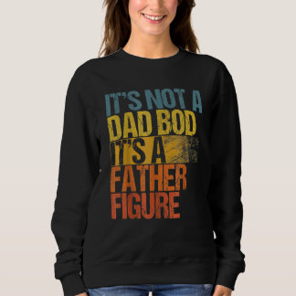 T's Not AパパBod It's A Father姿 スウェットシャツ