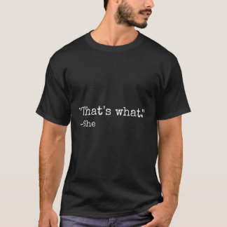 T'S W彼女は引用文英語の文法パンと言った Tシャツ