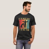 TSAおもしろいセキュリテもしィではないゲイ Tシャツ (正面フル)