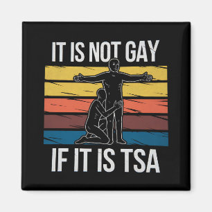 TSAセキュリティチェックはゲイじゃない LGBTQプライド マグネット
