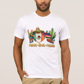 Tshirt-Cinco De Mayo Tshirt Tシャツ (正面)