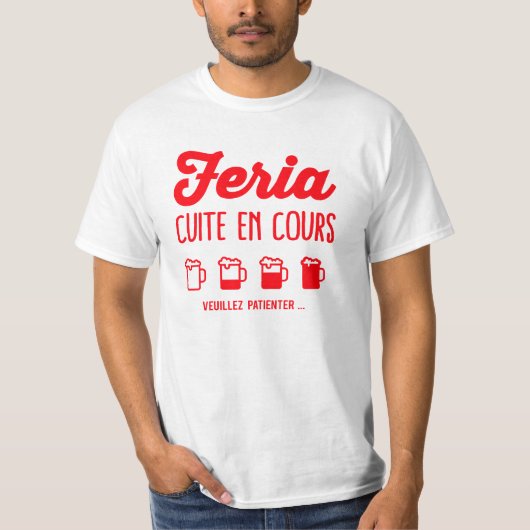Tshirt feria alcool humour tシャツ (正面)