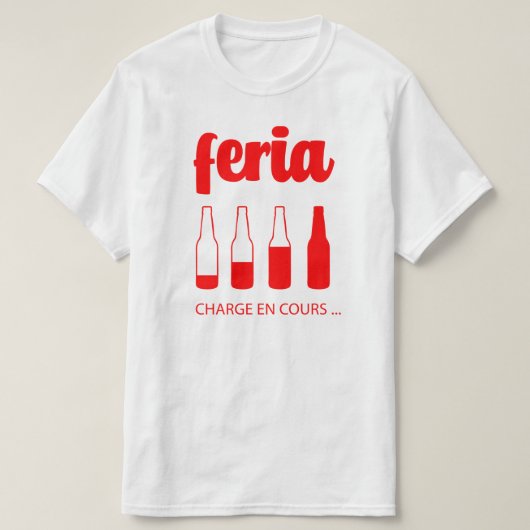 Tshirt feria alcool humour tシャツ (デザイン正面)