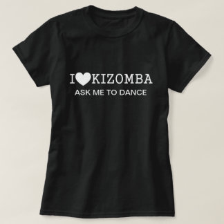 Tshirt "I Love Kizomba" p/ Mulher Tシャツ