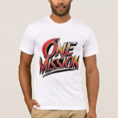 Tshirt - "One mission" Tシャツ (正面)