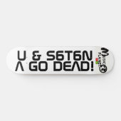 TST U & SATAN A GO DEADスケートボード スケートボード (横)