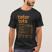 Tter Tots栄養ファクト感謝おもしろいの気持ち Tシャツ (正面)