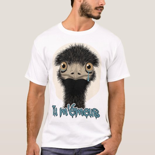 TU M'ÉMEUS (oiseau, émotion) Tシャツ (正面)