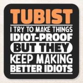 Tubist私は物事を作ろうとするがおもしろい諺ミュージシャン スクエアペーパーコースター (正面)