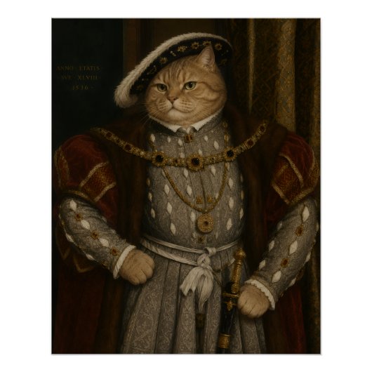 Tudor Cat King Portrait – ヘンリー8世の猫ルネサンス ポスター (正面)