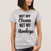 Tumblr Tシャツはサーカスではなくサル Tシャツ (正面)