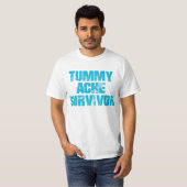 Tummy Ache Surviver腹痛おもしろいIBS Tシャツ (正面フル)