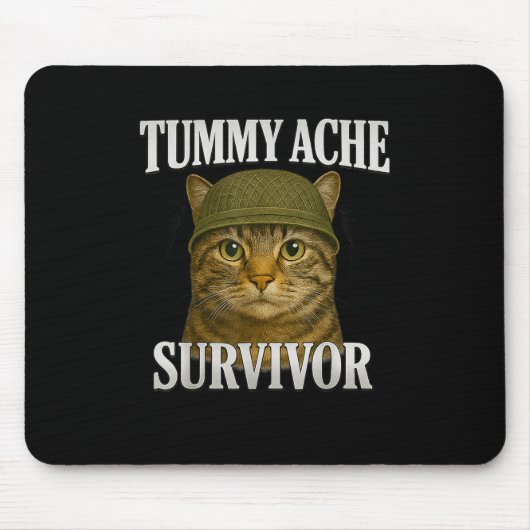Tummy Ache Surviver CatミームおもしろいKitten Gift Men マウスパッド (正面)