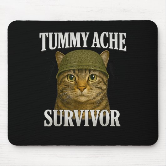 Tummy Ache Surviver CatミームおもしろいKitten Gift Men マウスパッド (正面)