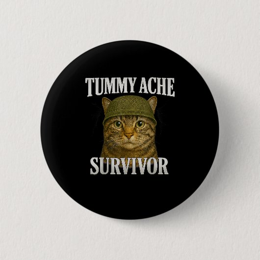 Tummy Ache Survivor Cat Meme Funny Kitten Gift Men 缶バッジ (正面)