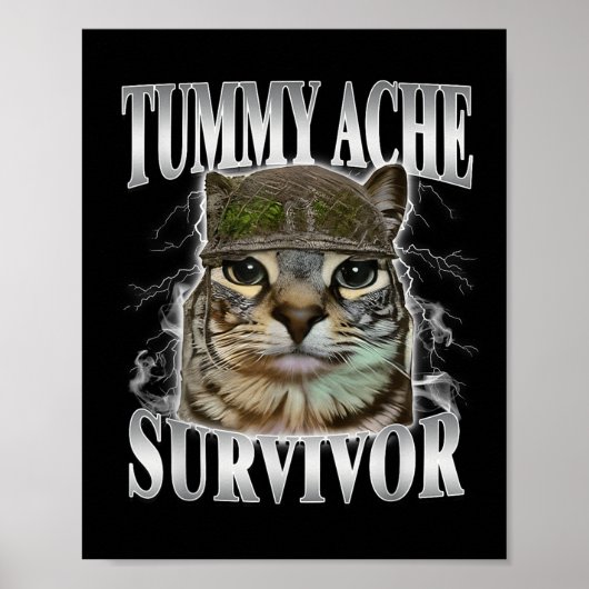 Tummy Ache Survivor Funny Cat Meme  ポスター (正面)