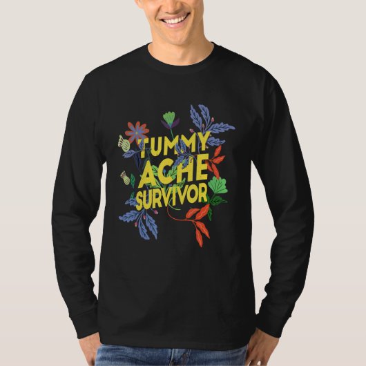 Tummy Ache Survivor Stomach Ache IBS 8 Tシャツ (正面)