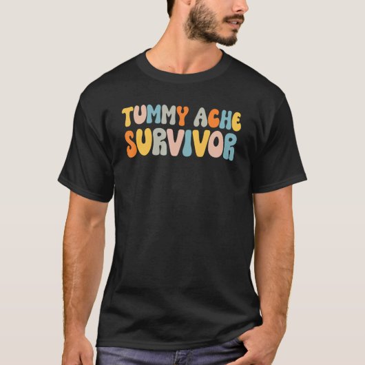 Tummy Ache Survivor Stomach Ache Tシャツ (正面)