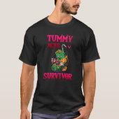 Tummy Ache Survivor stomach hurt   Tシャツ (正面)