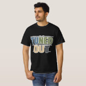 Tuned Out — Clean Streetwear Statement  Tシャツ (正面フル)