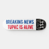 TUPAC/TST スケートボード 緊急ニュース (横)