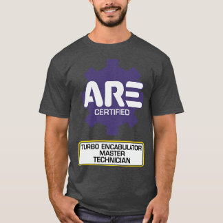 Turbo Encabulatorマスター技術者 Tシャツ
