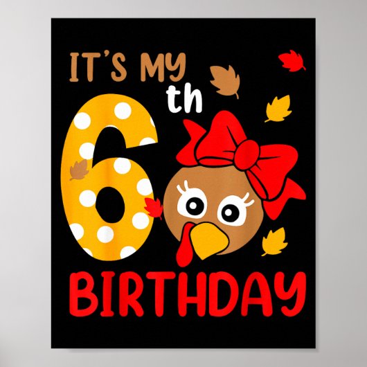 Turkey 6th Birthday Autumn Thanksgiving Party Boy ポスター (正面)
