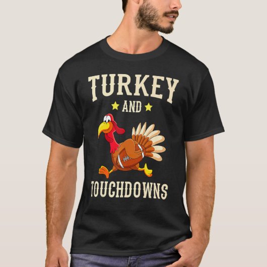 Turkey And Touchdowns Thanksgiving American Footba Tシャツ (正面)