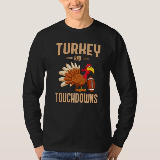 Turkey And Touchdowns Thanksgiving American Footba Tシャツ (正面)
