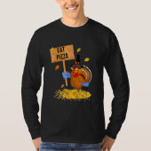Turkey Eat Pizza  Thanksgiving Tシャツ (正面)