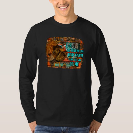 Turkey Gobble Me Swallow Me Western Thanksgiving D Tシャツ (正面)