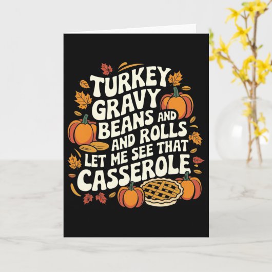 Turkey Gravy Beans And Rolls Cerole Funny Thanksgi カード (黄色い花)